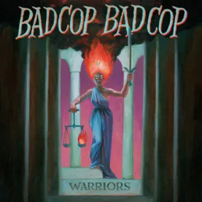 Bad Cop/Bad Cop "Warriors"