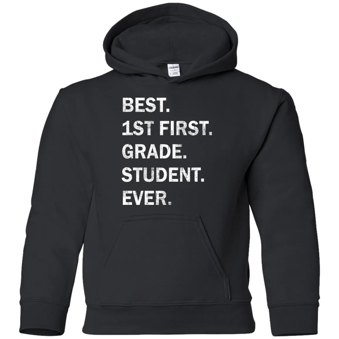 Best First Grade Student Ever Youth t-shirt, tank, hoodie