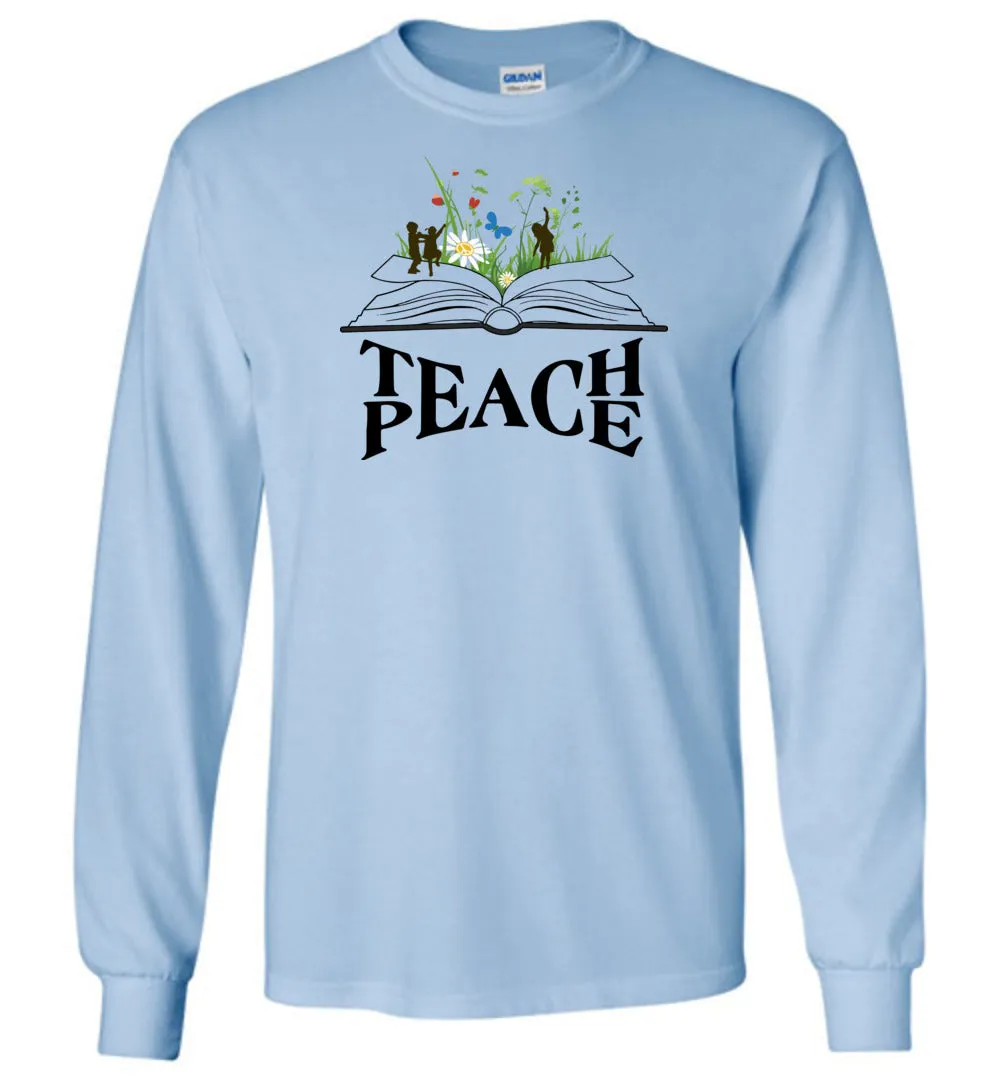 Happy Book - Teach Peace Long Sleeve T-Shirt